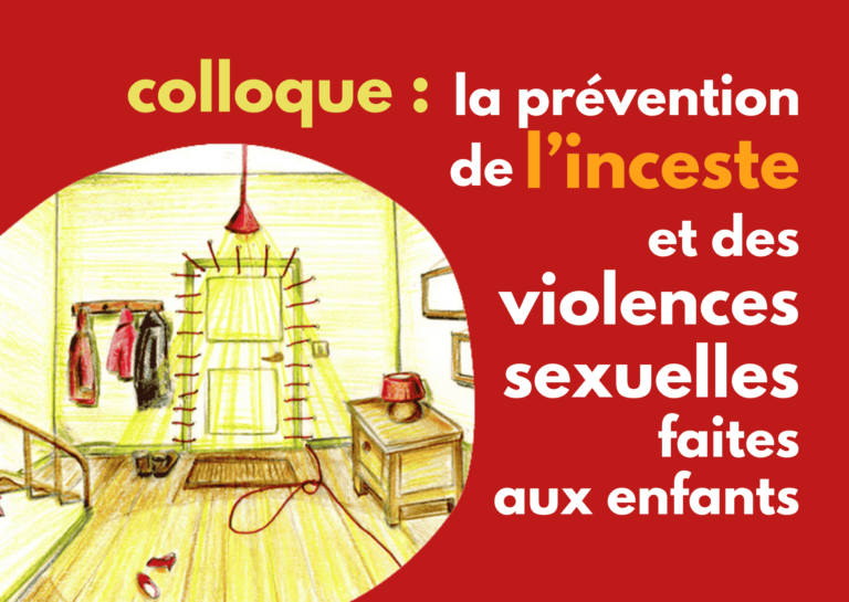 colloque : la prévention de l'inceste et des violences sexuelles faites aux enfants