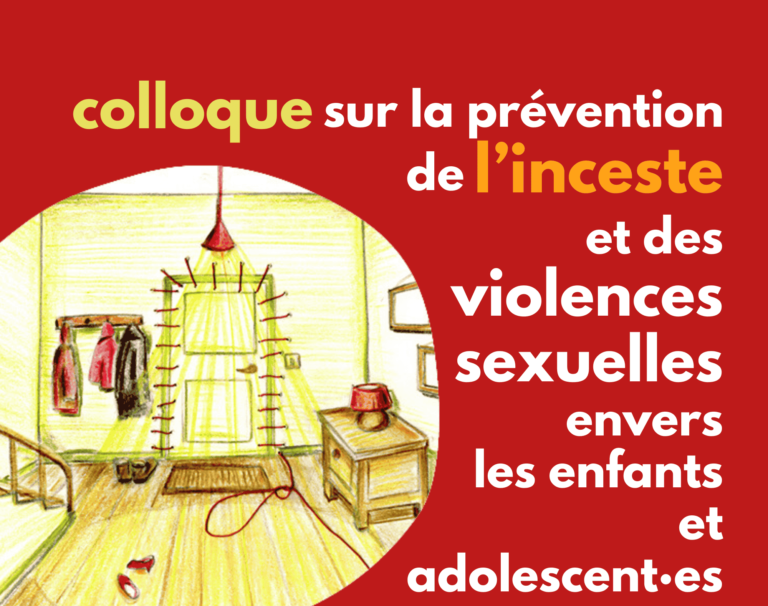 Colloque sur la prévention de l’inceste et des violences sexuelles envers les enfants et adolescent·es